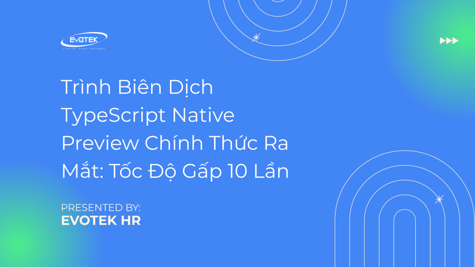 Trình Biên Dịch TypeScript Native Preview Chính Thức Ra Mắt: Tốc Độ Gấp ...